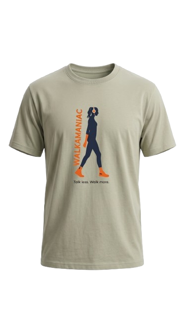 Walkamaniac "Talk Less. Walk More." T-Shirt